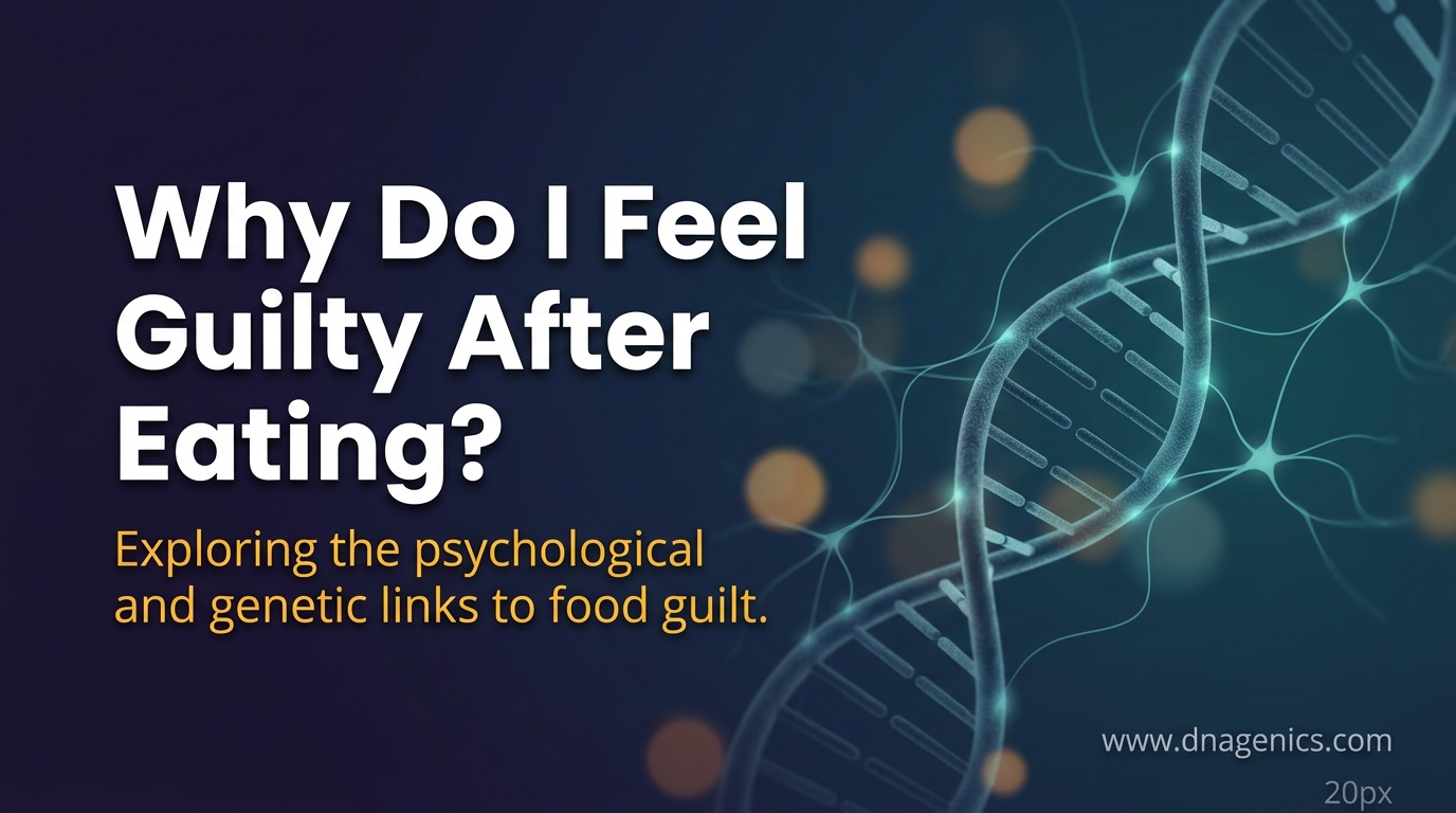 Cover image for Why Do I Feel Guilty After Eating?